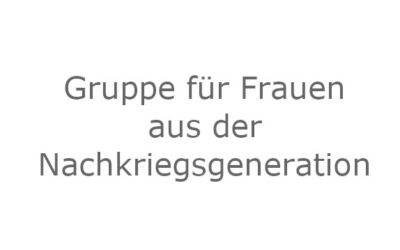 Gruppe für Frauen aus der Nach­kriegs­generation